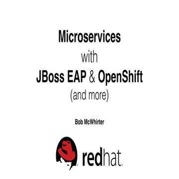 Microservices with JBoss EAP & OpenShift