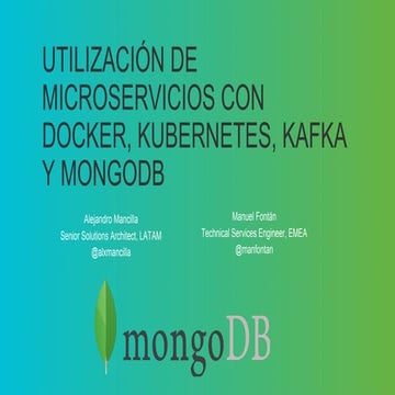 MongoDB y Microservicios Parte 1: Power Microservices con Docker, Kubernetes,...