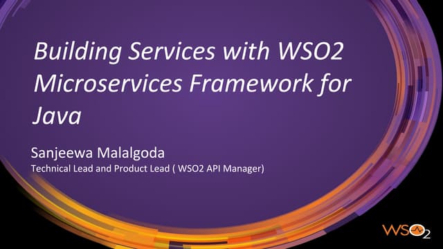 Building Services with WSO2 Microservices Framework for Java
