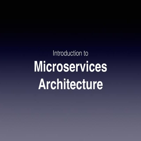 Microservices architecture