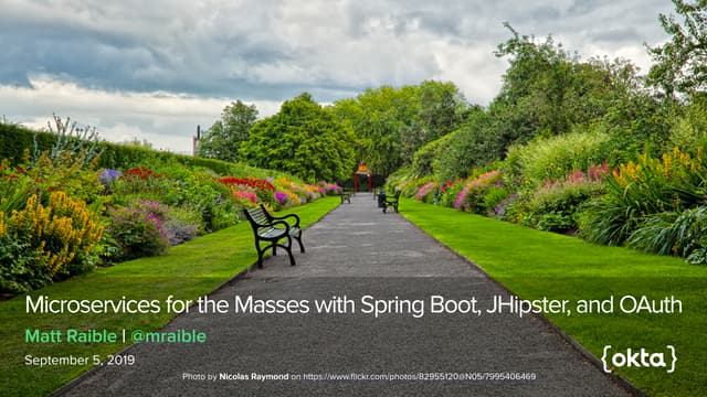 Microservices for the Masses with Spring Boot, JHipster, and OAuth - Belfast ...