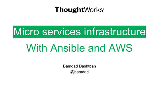 Micro services infrastructure with AWS and Ansible