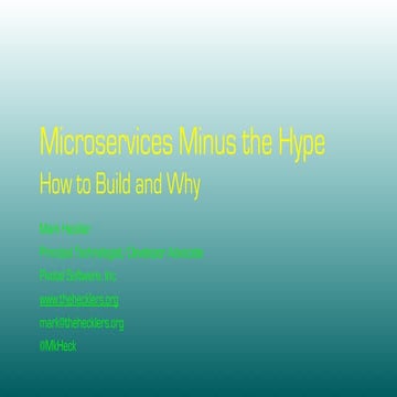 Microservices Minus The Hype