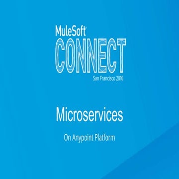 Microservices on Anypoint Platform