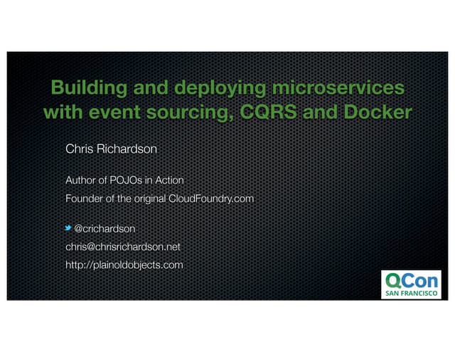 Building and deploying microservices with event sourcing, CQRS and Docker (QC...