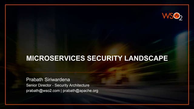 Microservices Security Landscape