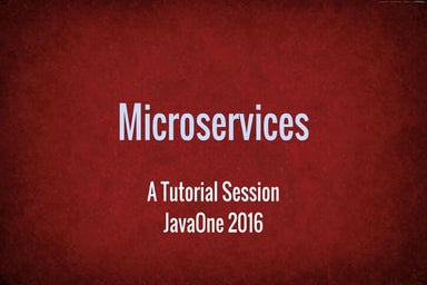 Microservices Tutorial Session at JavaOne 2016