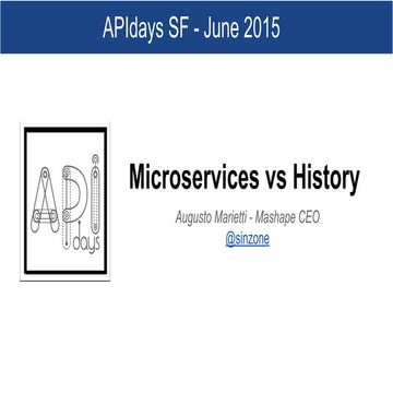 Microservices vs History  