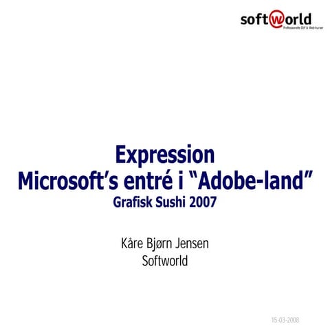 Microsoft Expression - Microsofts entre i Adobe-land | PDF