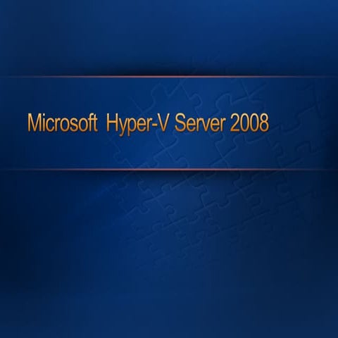 Microsoft Hyper V Server 2008