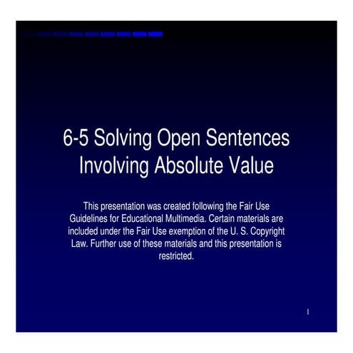 Solving Open Sentences Involving Absolute Value