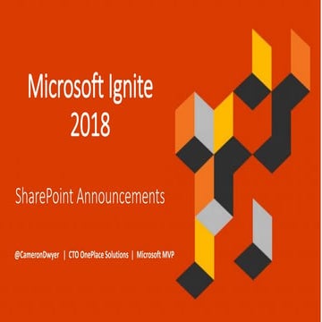 Microsoft Ignite 2018 - SharePoint Related News & Announcements