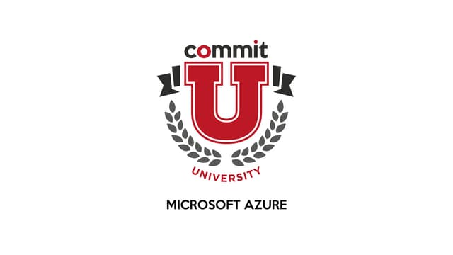 Commit University - Microsoft Azure