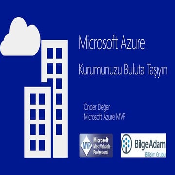 Microsoft Azure - Kurumunuzu Buluta Taşıyın
