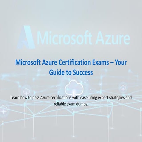 Microsoft Azure Certification Guide for Your Career Growth