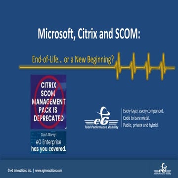 Microsoft, Citrix and SCOM:  EOL or a New Beginning ?