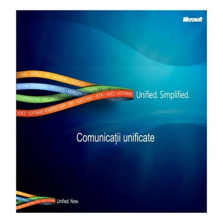 Reduceţi costurile de comunicare cu Microsoft Unified Communications ...