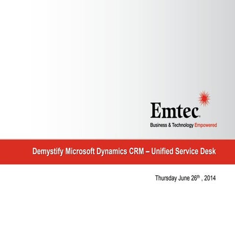 Microsoft CRM Webinar Trilogy Unified Service Desk