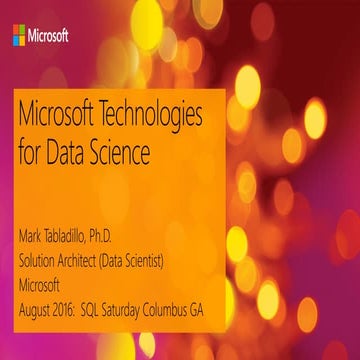 Microsoft Data Science Technologies 201608 | PPT | Free Download