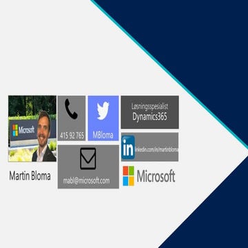 Microsoft dynamics 365 presented by martin bloma