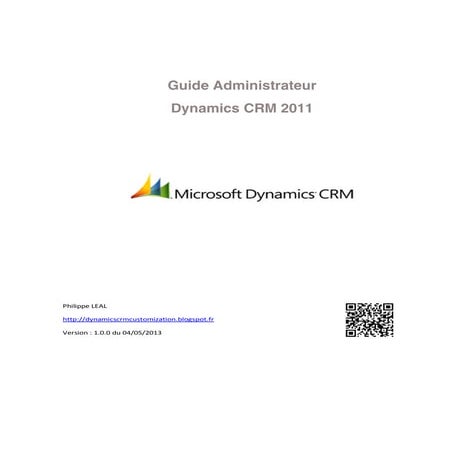 Microsoft Dynamics CRM 2011 - Guide administrateur | PDF