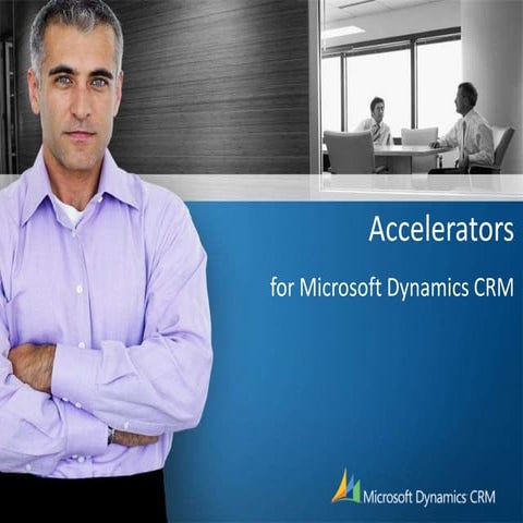 Обзор Акселераторов для Microsoft Dynamics CRM