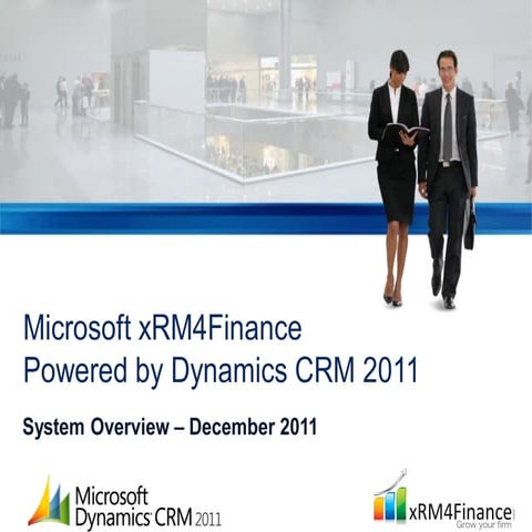 Microsoft Dynamics xRM4Finance Overview