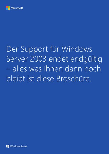 Windows Server 2003 Support endet, bald!