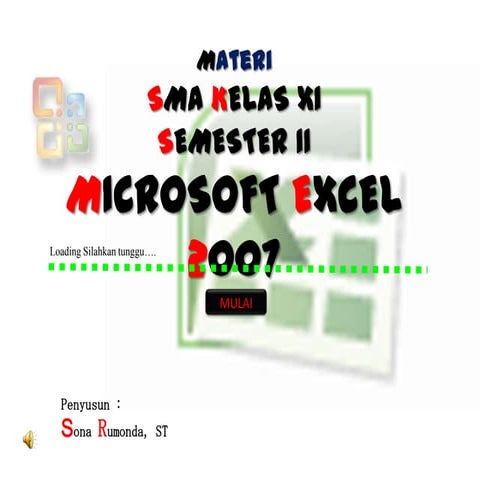 Materi Presentasi Microsoft Exel 2007