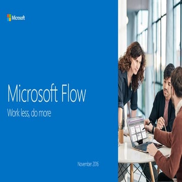 Microsoft Flow Customer Presentation
