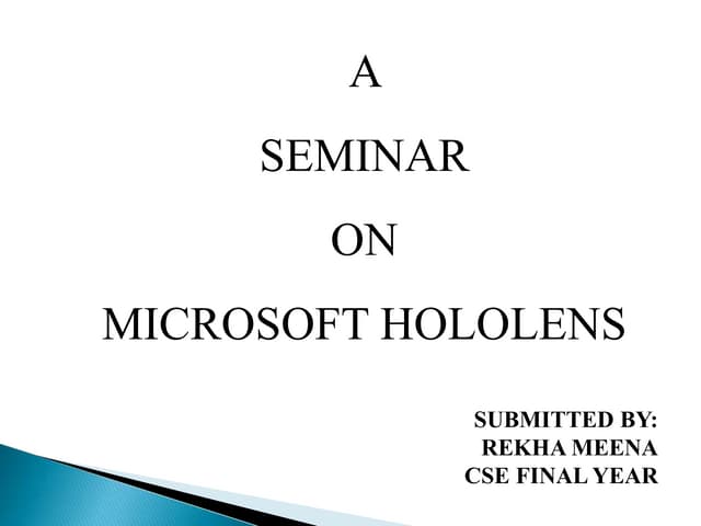 Microsoft hololens final ppt