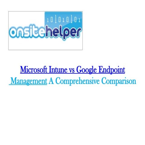 Microsoft Intune vs Google Endpoint Management A Comprehensive Comparison