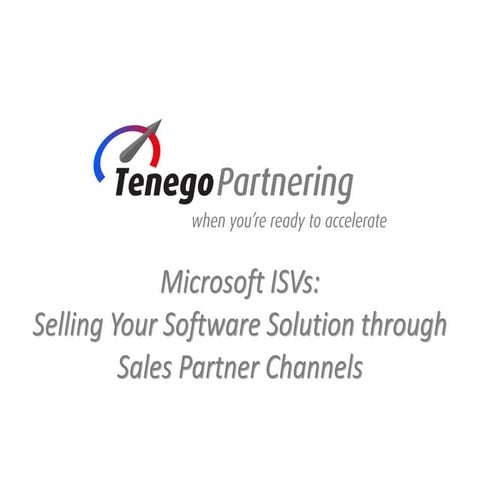 Microsoft ISVs: Selling Your Software Solution through Sales Partner Channels