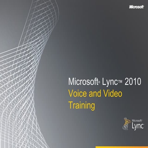 Microsoft lync 2010_voice_and_video_training_rtm
