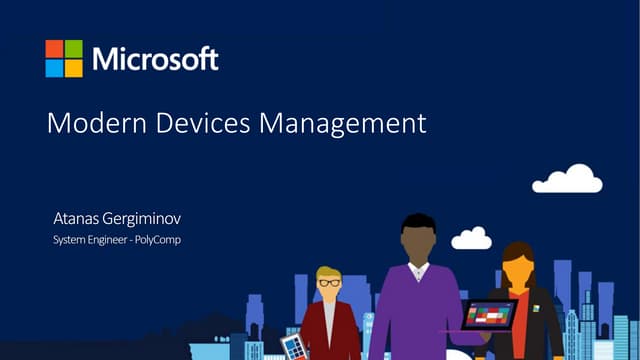 Modern Devices Management