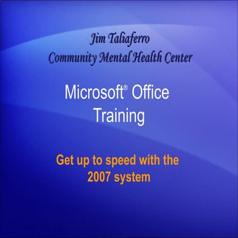 Microsoft  Office  Get Up To Speed With The 2007 System
