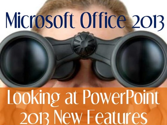 New features in powerpoint 2012 | PPT