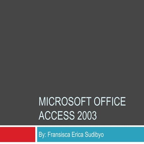 Microsoft office access 2003 Tutorial
