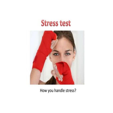 Stress test