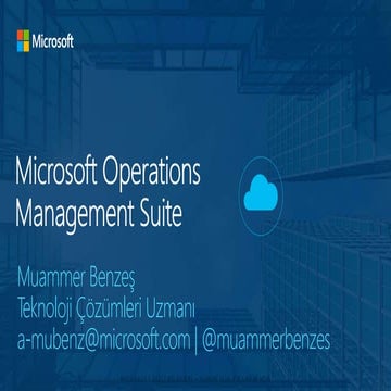 Microsoft Operations Management Suite Overview