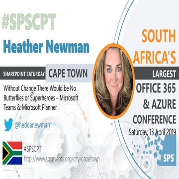 SharePoint Saturday Cape Town 2019 - - Without Change, There Would Be No Butt...