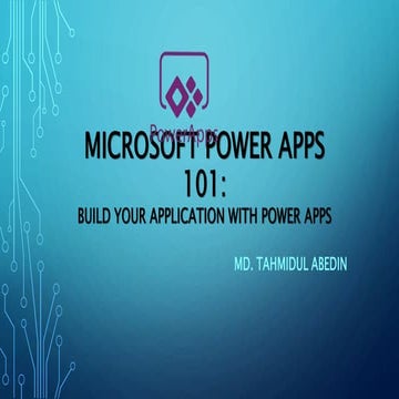 Microsoft Power Apps 101 : Build your application with power apps