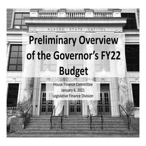 LegFin: Preliminary Overview of the Governor's FY22 Budget (1.8.2021)