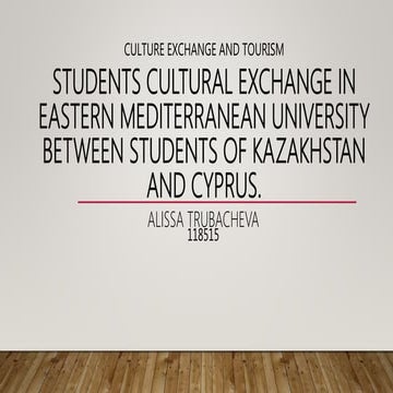 Students cultural exchange in Eastern Mediterranean University between students of Kazakhstan and Cyprus