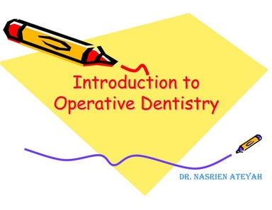  introduction to operative dentistry