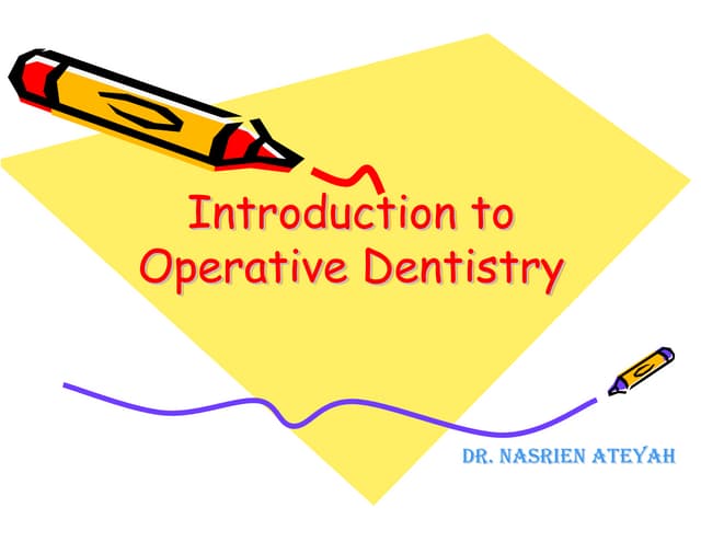 introduction to operative dentistry