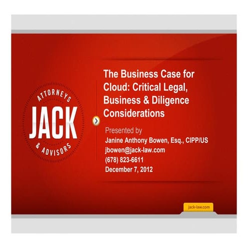The Business Case for Cloud: Critical Legal, Business, & Diligence Considerat...