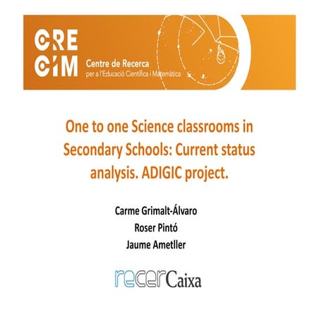 One to one Science classrooms in Secondary Schools: Current status analysis. ...