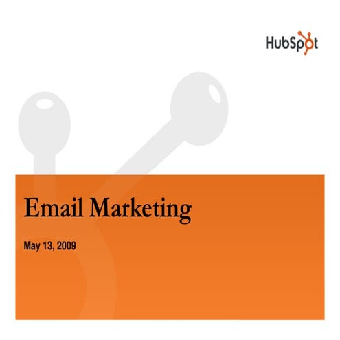Email Marketing HubSpot May 2009
