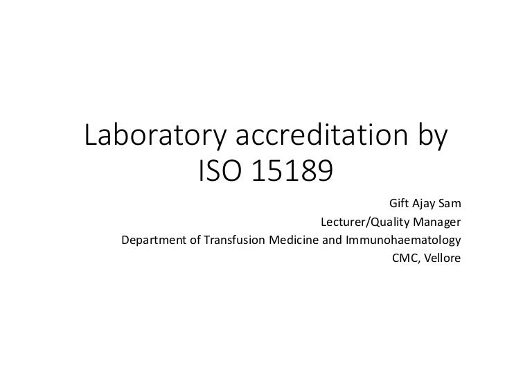 Laboratory accreditation by iso 15189